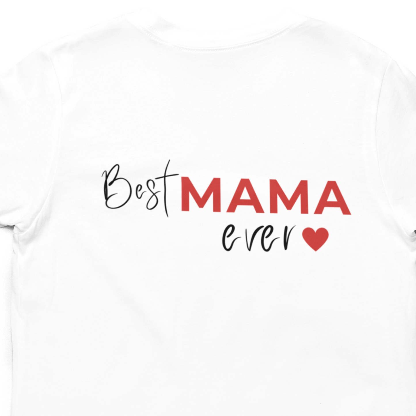Best Mama Ever T-Shirt | Cute Mom Gift | Minimalist Mama Tee | Mother’s Day Shirt